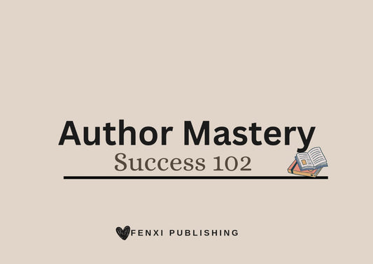 Author Mastery 102